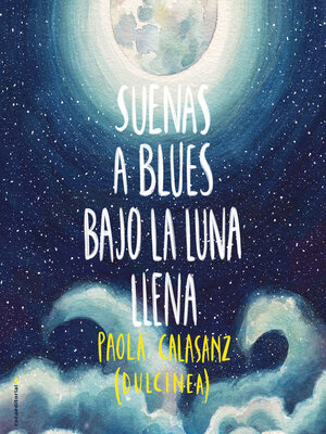 cover image of Suenas a blues bajo la luna llena
